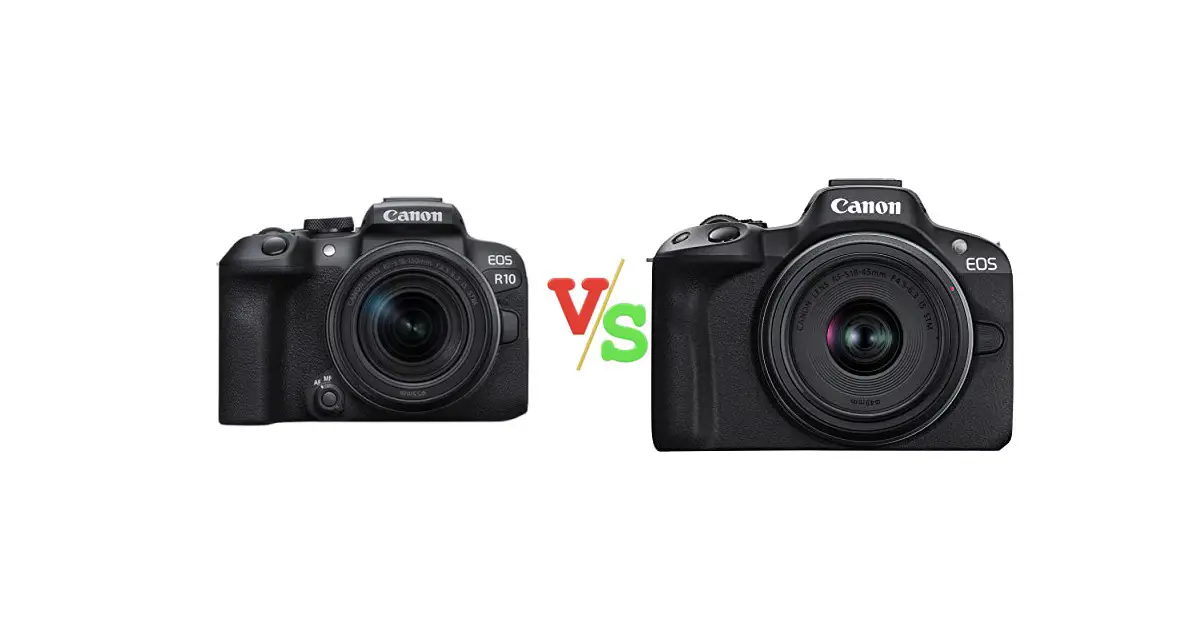 Canon EOS R10 Mirrorless Camera with RF S 18 150mm Lens Kit vs Canon EOS R50 Mirrorless Camera RF S18 45mm F4.5 6.3 is STM Lens Kit Versus Image