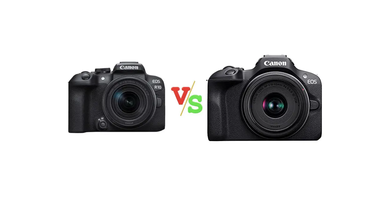Canon EOS R10 Mirrorless Camera with RF S 18 150mm Lens Kit vs Canon EOS R100 Mirrorless Camera RF S18 45mm F4.5 6.3 is STM Lens Kit Versus Image